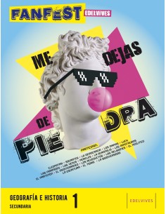 ME DEJAS DE PIEDRAGEOGRAFIA E HISTORIA 1ºESO 22 FANFEST